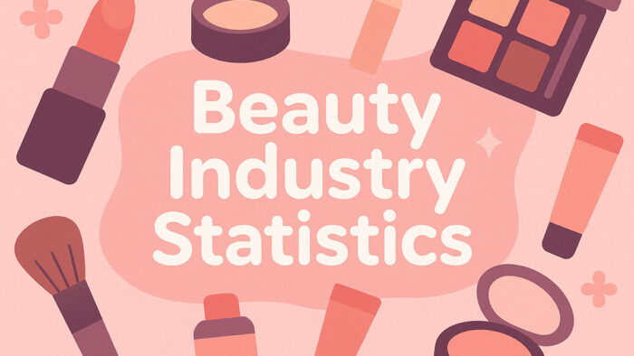 Beauty Industry Statistics That Define the Market
