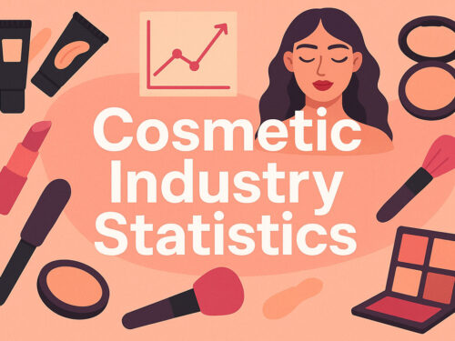 Cosmetic Industry Statistics You Need to See This Year